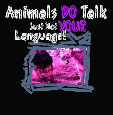 Animals DO talk  girls  lions4